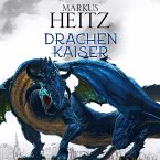 Drachenkaiser (Die Drachen-Reihe 2) (MP3-Download)