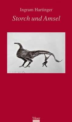 Storch und Amsel (eBook, ePUB) - Hartinger, Ingram