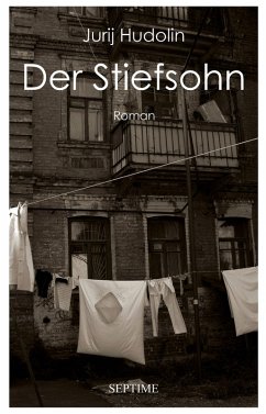 Der Stiefsohn (eBook, ePUB) - Hudolin, Jurij