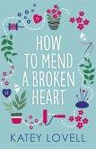 How to Mend a Broken Heart (eBook, ePUB)