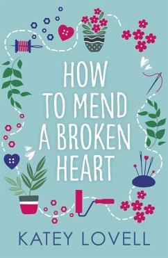 Cover How to Mend a Broken Heart (eBook, ePUB)
