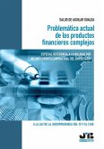 Problemática actual de los productos financieros complejos (eBook, PDF)