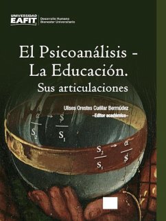 El Psicoanálisis - La Educación. Sus articulaciones (eBook, ePUB) Cover El Psicoanálisis - La Educación. Sus articulaciones (eBook, ePUB)