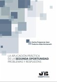 La aplicación práctica de la segunda oportunidad: problemas y respuestas (eBook, PDF)