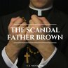 The Scandal of Father Brown... - Bild 1