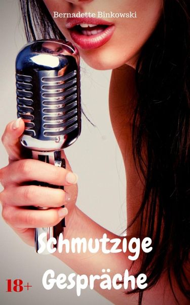 Schmutzige Gespräche (eBook, ePUB)