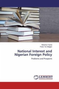 National Interest and Nigerian Foreign Policy - Tyona, Selumun;Abagen, Franc Ter