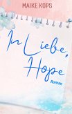 In Liebe, Hope In Liebe, Hope