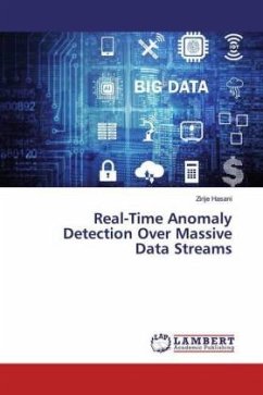 Real-Time Anomaly Detection Over Massive Data Streams - Hasani, Zirije