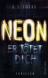 NEON - Er tötet dich - Bild 1