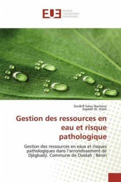 Gestion des ressources en eau et risque pathologique - Salou Bachirou, Zoulkifl;Vissin, Expédit W.