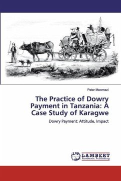 The Practice of Dowry Payment in Tanzania: A Case Study of Karagwe