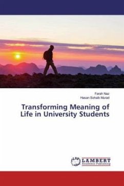Transforming Meaning of Life in University Students - Naz, Farah;Murad, Hasan Sohaib