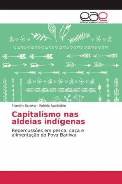 Capitalismo nas aldeias indígenas