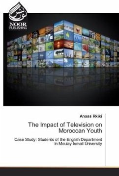 The Impact of Television on Moroccan Youth - Rkiki, Anass