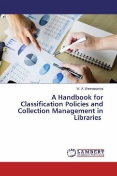 A Handbook for Classification Policies and Collection Management in Libraries