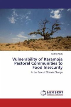 Vulnerability of Karamoja Pastoral Communities to Food Insecurity - Atodu, Godfrey