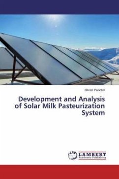 Development and Analysis of Solar Milk Pasteurization System - Panchal, Hitesh