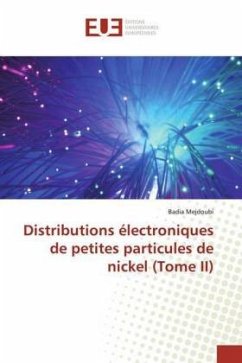 Distributions électroniques de petites particules de nickel (Tome II) - Mejdoubi, Badia