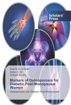 Markers of Osteoporosis for Diabetic Post-Menopausal Women - Badr Roomi, Ali;Badr Roomi, Ali;Ali, Saher A.
