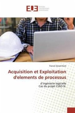 Acquisition et Exploitation d'elements de processus - Kom, Franck Gerard