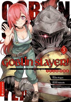 Goblin Slayer! Year One Bd.3 - Kagyu, Kumo;Sakaeda, Kento;Adachi, Shingo