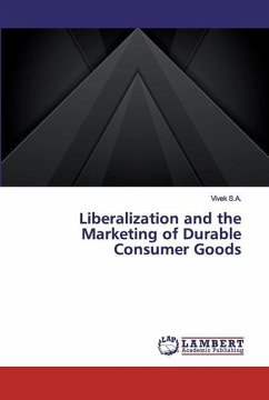 Liberalization and the Marketing of Durable Consumer Goods - S.A., Vivek