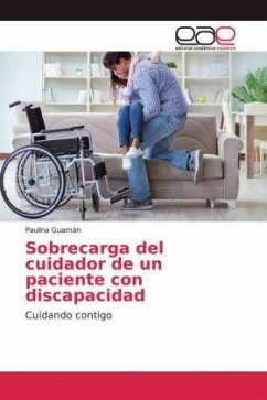 Sobrecarga del cuidador de un paciente con discapacidad