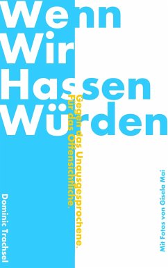 Wenn wir hassen würden - Trachsel, Dominic