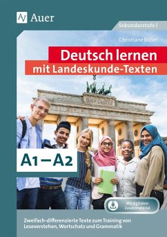 Deutsch lernen mit Landeskunde - Texten A1 - A2 - Bößel, Christiane