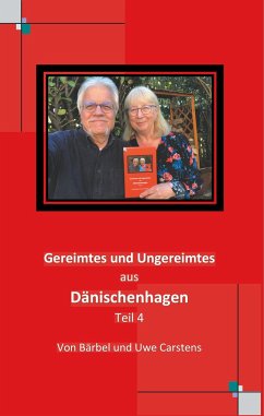 Gereimtes und Ungereimtes aus Dänischenhagen - Carstens, Uwe;Carstens, Bärbel