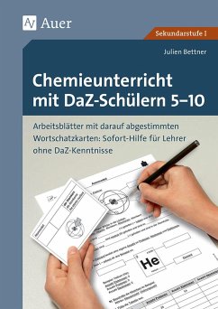 Chemieunterricht mit DaZ-Schülern 5-10 - Bettner, Julien