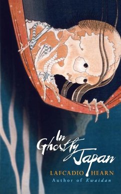 In Ghostly Japan - Hearn, Lafcadio