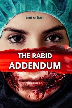 The Rabid: Addendum - Urban, Ami