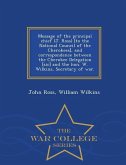 Message of the Principal Chief (J. Ross) [to the National Council of the Cherokees], and Correspondence Between the Cherokee Delegation [sic] and the