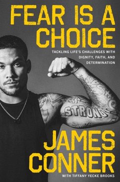 Fear Is a Choice - Conner, James; Brooks, Tiffany Yecke