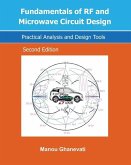 Fundamentals of RF and Microwave Circuit Design: Practical Analysis and Design Tools