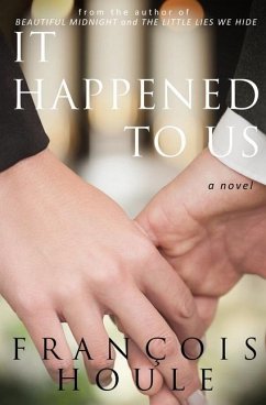 It Happened to Us - Houle, Francois