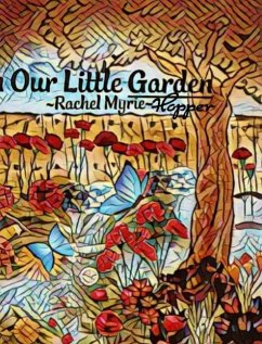 In Our Little Garden - Hopper, Rachel Myrie