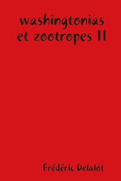 washingtonias et zootropes 11 - Delalot, Frédéric