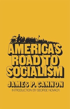 America's Road to Socialism - Cannon, James