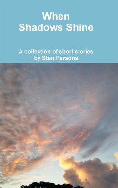 When Shadows Shine - Parsons, Stan
