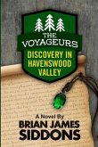 The Voyageurs: Discovery In Havenswood Valley