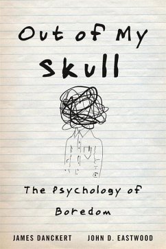 Out of My Skull - Danckert, James;Eastwood, John D.