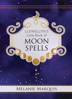 Llewellyn's Little Book of Moon Spells - Marquis, Melanie