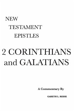 2 Corinthians and Galatians - Reese, Gareth L