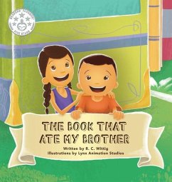 The Book That Ate My Brother: Book 3: The Mighty Adventures Series - Wittig, R. C.