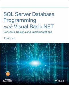 SQL Server Database Programming with Visual Basic.NET - Bai, Ying (Johnson C. Smith University, Charlotte, NC)
