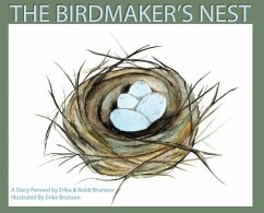 The Birdmaker's Nest - Brunson, Erika D; Brunson, Robb