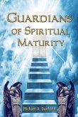 Guardians Of Spiritual Maturity